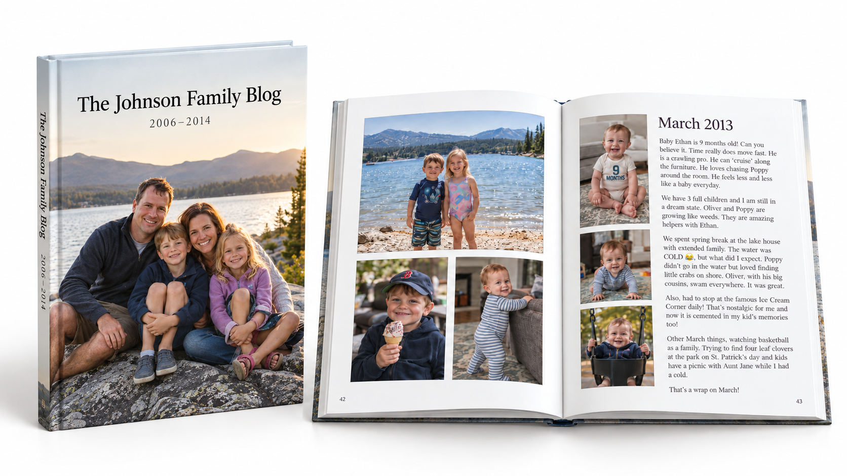 A hardcover book shown closed and open — the closed cover reads 'The Johnson Family Blog, 2006–2014' over a photograph of a family of four sitting on a lakeside boulder at sunset; the open spread shows a page of family photos on the left and a 'March 2013' blog entry with three baby photos on the right.